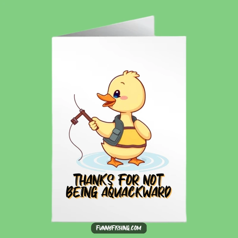 Free Printable Thank You Card: Duck's Fishing Gratitude for a Funny Downloadable Gift